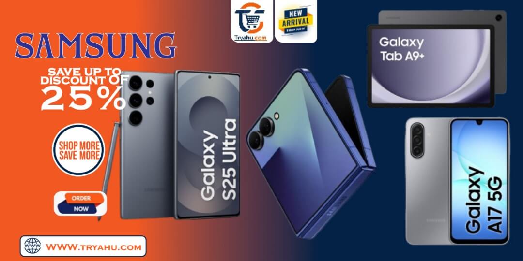 Shop Authentic And Original Samsung Phones Near Me| Tryahu